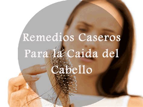 9 remedios efectivos para la caída de cabello en mujeres - La Guía de las Vitaminas