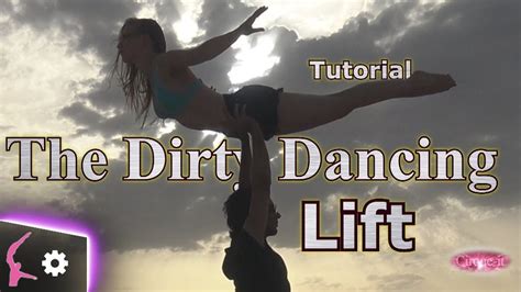 The Dirty Dancing Lift - Easy Dance Lift Tutorial | Cirque-it - YouTube