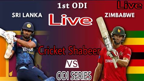 LIVE Zimbabwe VS Sri Lanka 1St ODI | ZIM Vs SL Live Match Today - YouTube