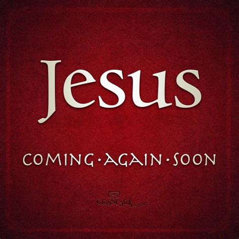 Jesus coming again soon! Jesus Is Lord, Jesus Christ, King Jesus ...