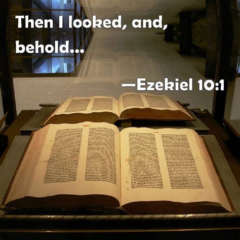 Ezekiel 10:1 Then I looked, and, behold, in the firmament that was ...