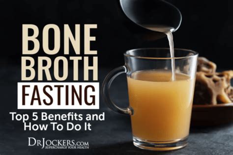 Bone Broth Fasting: Top 5 Benefits and How To Do It - DrJockers.com