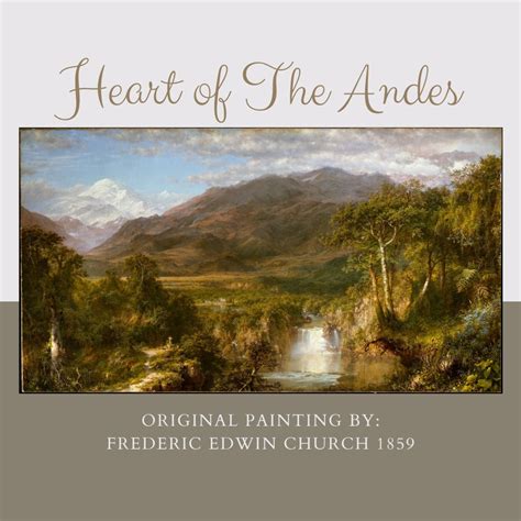 Heart of the Andes by Frederic Edwin Church Antique Art - Etsy