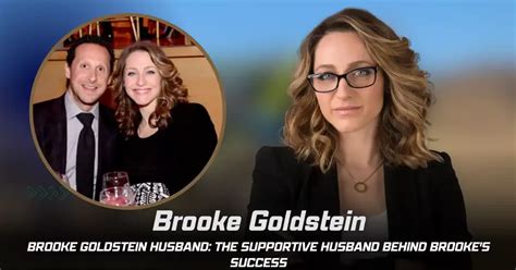 Brooke Goldstein Husband: The Supportive Husband Behind Brooke’s Success | Supportive husband ...