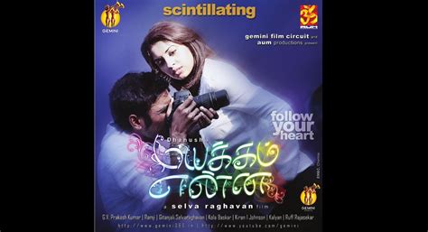 Mayakkam Enna tamil Movie - Overview