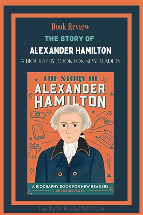 The Story of Alexander Hamilton in 2021 | Biography books, New readers ...