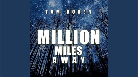 Million Miles Away (Original Mix) - Tom Boxer | Shazam