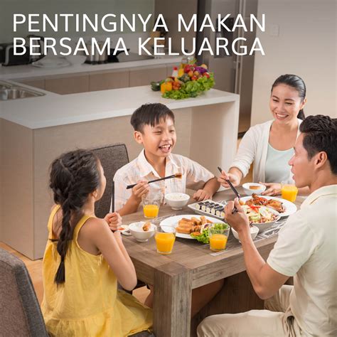 PENTINGNYA MAKAN BERSAMA KELUARGA – So Good