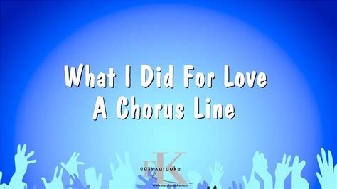 What I Did For Love - A Chorus Line (Karaoke Version) - YouTube