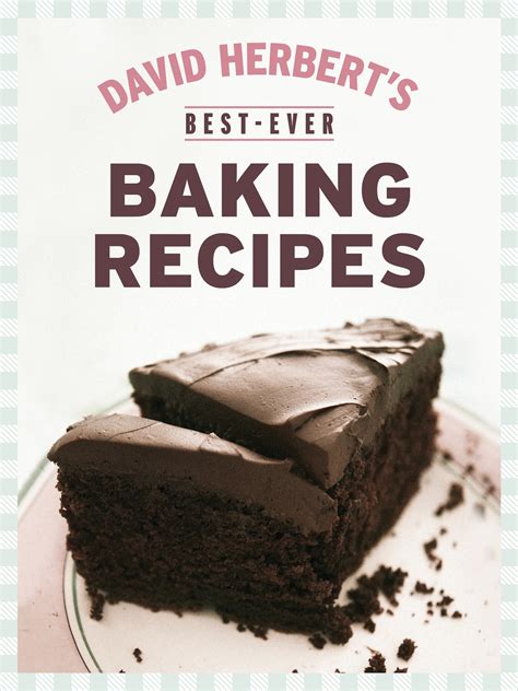 Best-ever Baking Recipes by David Herbert - Penguin Books Australia