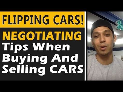 Let's Talk Flipping Cars for Profit - Negotiating Tips When Buying And Selling