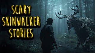 Terrifying SKINWALKER Horror Stories That Give You Nigh... | Doovi