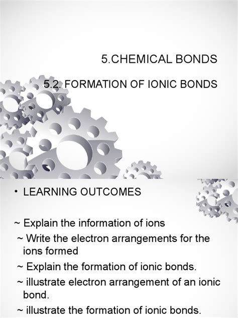 Formation of Ionic Bonds | PDF | Ion | Ionic Bonding