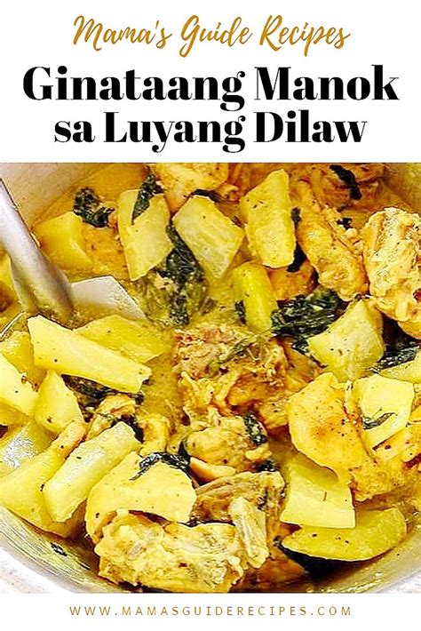 It is a creamy ginataang manok recipe with a twist of luyang dilaw ...