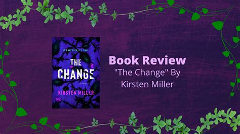 Book Review: “The Change” By Kirstin Miller – World of Bai