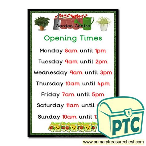 Garden Centre Opening Times Poster (O'clock Times) - Primary Treasure Chest