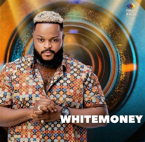 Latest News About WhiteMoney BBNaija 2021 | Big Brother Naija Season 6 ...