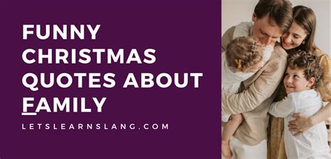 100 Funny Christmas Quotes About Family The Perfect Recipe for a Merry ...