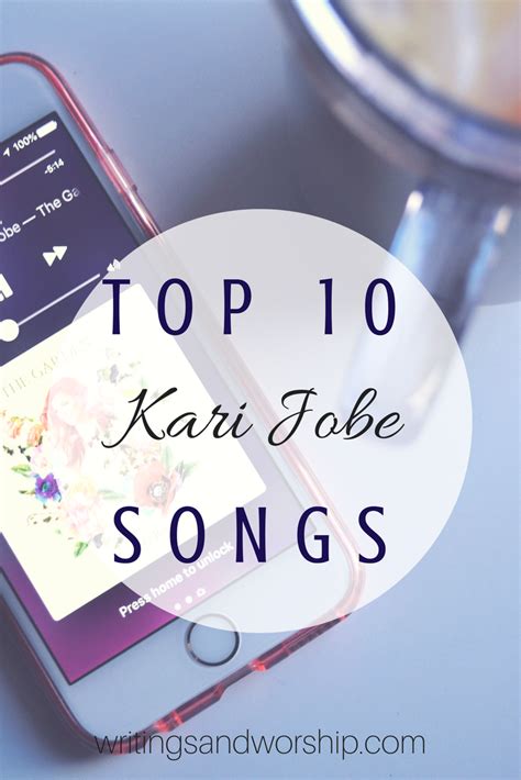 Top 10 Kari Jobe Songs — Writings & Worship