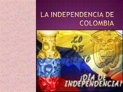 La independencia de colombia