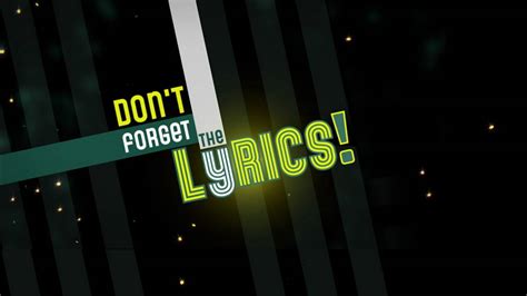 Don't Forget the Lyrics | Movieweb