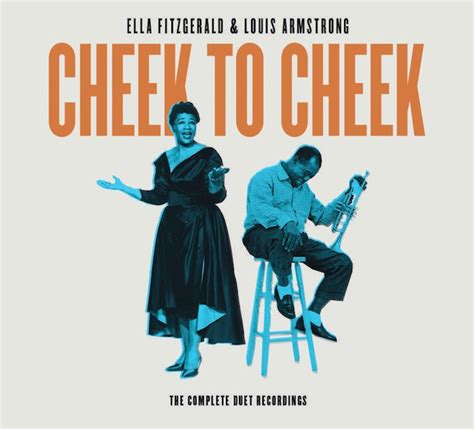 Ella Fitzgerald and Louis Armstrong Go 'Cheek To Cheek' Again - uDiscover