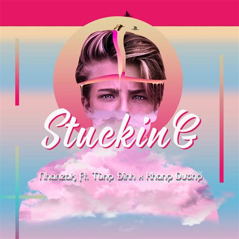 Stucking - Single by Nhanzak | Spotify