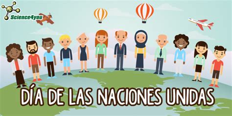 ¿Por qué celebramos el Día de las Naciones Unidas?