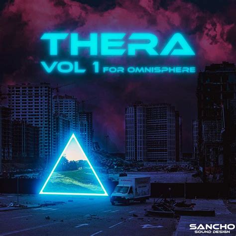 Thera Vol 1 for Omnisphere by Sancho Sound Design - Presets for Omnisphere 2