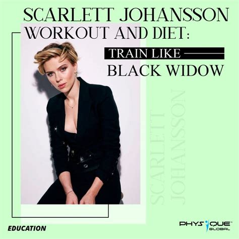 Scarlett Johansson Workout and Diet: Train like Black Widow | Physique Global