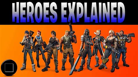 Fortnite - Save The World (Heroes Explained) - YouTube