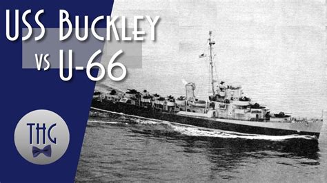 USS Buckley vs U-66 during the Battle of the Atlantic - YouTube