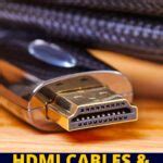 HDMI Cables & Connections: All You Need to Know | Home Cinema Guide