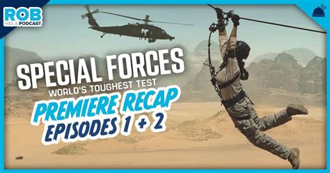 Special Forces | Premiere Recap – RobHasAwebsite.com