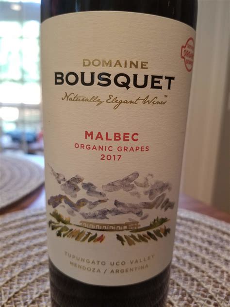 2017 Domaine Bousquet Malbec - The Good Wine Guru