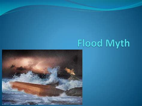 PPT - Flood Myth PowerPoint Presentation, free download - ID:6684610