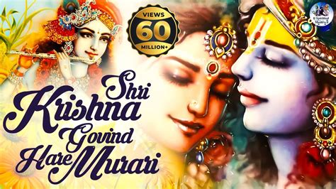 SHRI KRISHNA GOVIND HARE MURARI | VERY BEAUTIFUL SONG - POPULAR KRISHNA ...