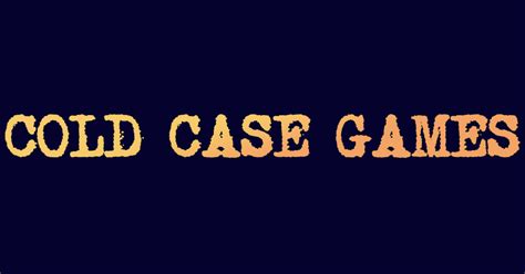 Solve a murder mystery - Cold Case Games