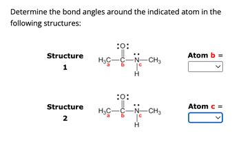 Answered: Determine the bond angles around the… | bartleby