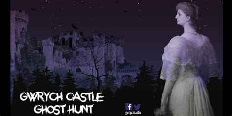 Brave enough to spend the night in a haunted castle? Halloween Ghost Hunt at Gwrych Castle ...