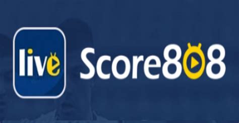 Score808 App Archives | Gercepway.com