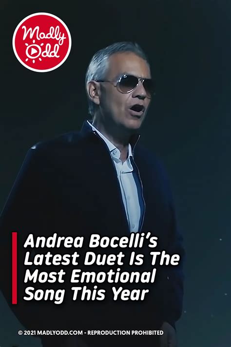 Andrea Bocelli\'s Latest Duet Is The Most Emotional Song This Year in ...