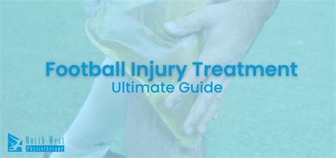 Ultimate Guide to Football Injury Treatment - Physiotherapist Brisbane City, Physio Therapy