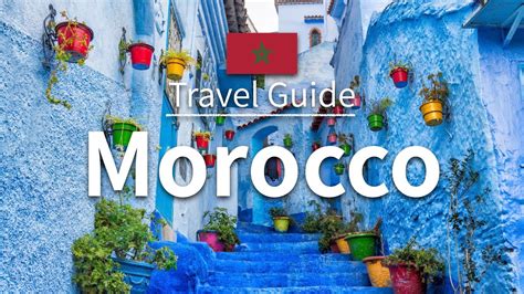 【Morocco】 Travel Guide - Top 10 Morocco | Africa Travel | Travel at ...