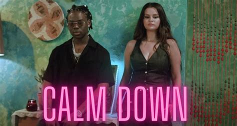 Download Calm Down By Rema And Selena Gomez