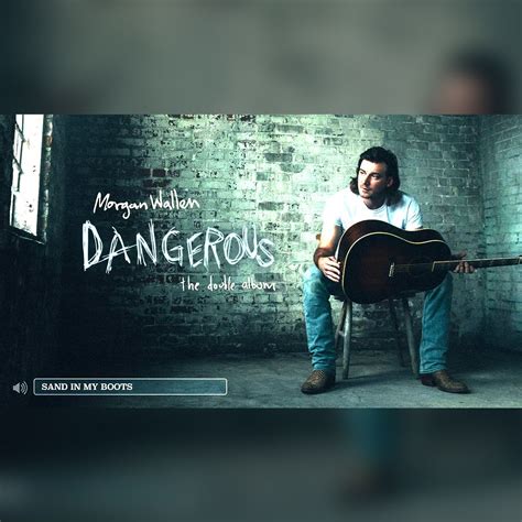 Sand In My Boots (The Dangerous Sessions) - Morgan Wallen - Https ...