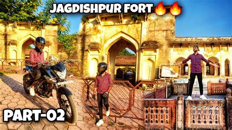 Jagdishpur Fort 🔥🔥 | Part-02 | #rider #vlog - YouTube