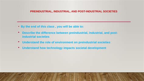 Pre-Industrial , Industrial and Post- Industrial Societies | Teaching Resources