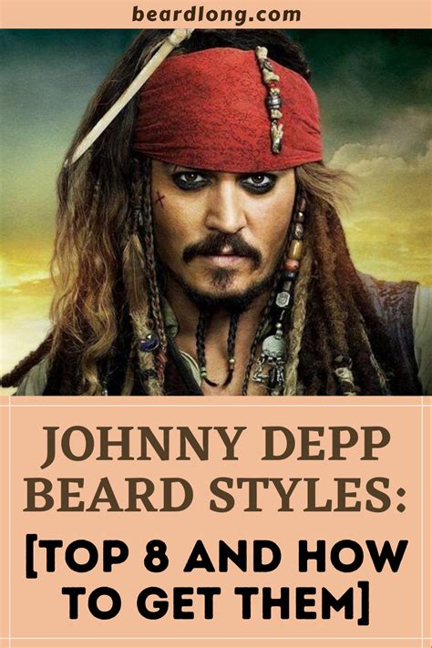 Johnny Depp Beard Styles: [Top 8 And How To Get Them] | Johnny depp ...