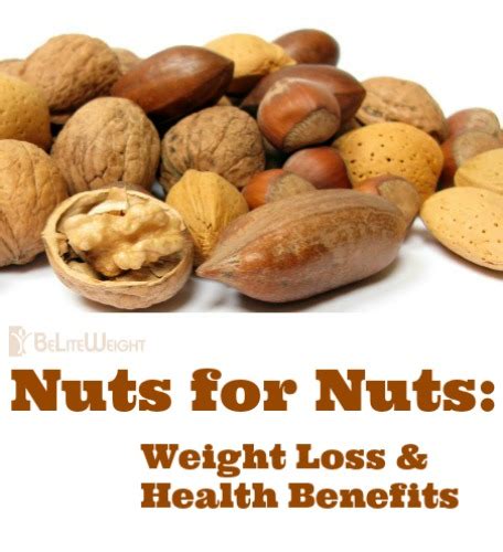 Nuts for Nuts: Weight Loss & Health Benefits